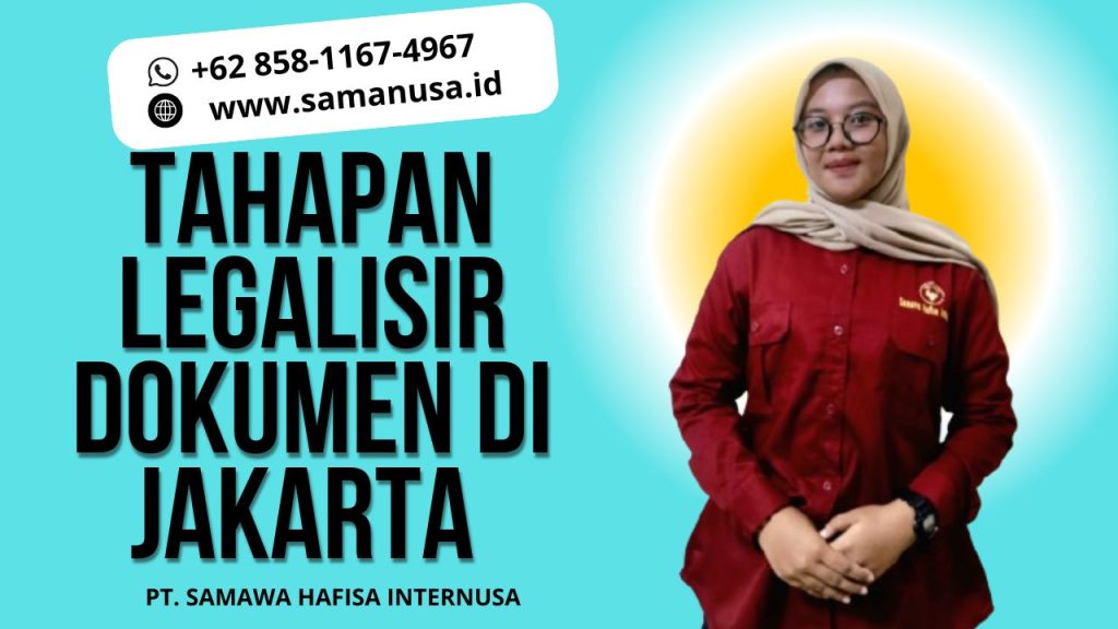 Tahapan Legalisir Dokumen di Jakarta