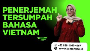 Penerjemah Tersumpah Bahasa Vietnam