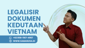 Thumbnail LEGALISIR DOKUMEN KEDUTAAN VIETNAM