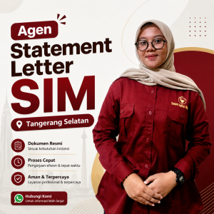 Agen Statement Letter SIM Tangerang Selatan: Solusi Praktis untuk Calon Pekerja Luar Negeri